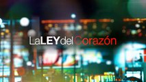 La ley del corazón - Miércoles 04 de Julio