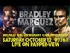 LAST WORDS:  Juan Manuel Marquez vs Timothy Bradley