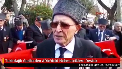 Tekirdağlı Gazilerden Afrin'deki Mehmetçiklere Destek