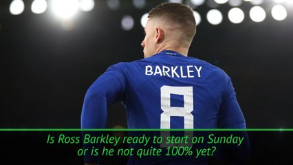 Tải video: Chelsea need Barkley... we have no other option! - Conte