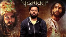 Padmaavat Beyond A Movie Review | Ranveer Singh | Deepika Padukone | Shahid Kapoor
