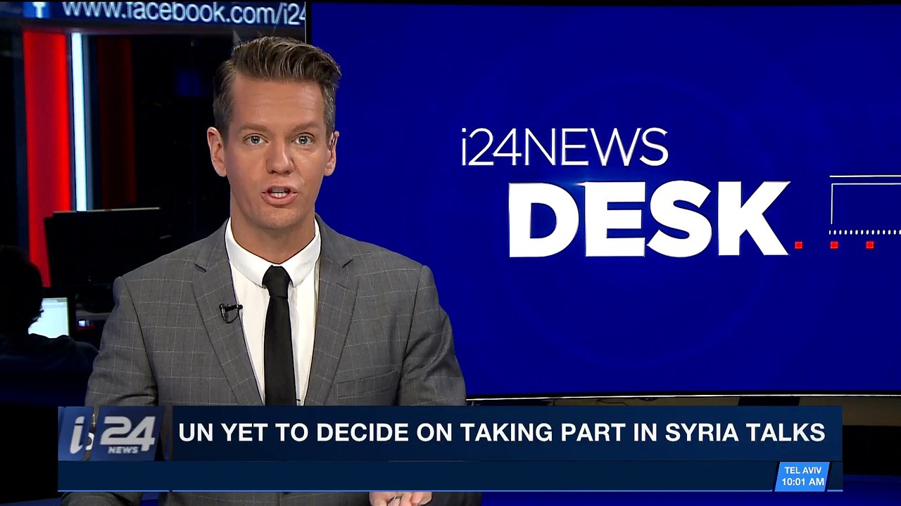 i24NEWS DESK | UN yet to decide on taking part in Syria talks | Saturday, January 27th 2018