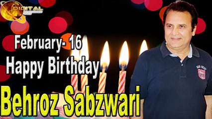 Happy Birthday Behroz Sabzwari February 16