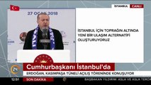 Cumhurbaşkanı Erdoğan:2020'ye girerken hedefimiz, tünellerde 68km'ye Metro'da ...