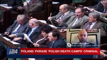 SPECIAL EDITION | Poland: phrase ' Polish death camps' criminal | Saturday, January 27th 2018