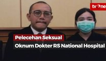 Oknum Dokter RS National Hospital Lakukan Pelecehan Seksual