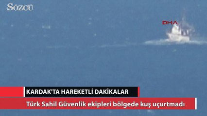 Kardak’ta hareketli dakikalar