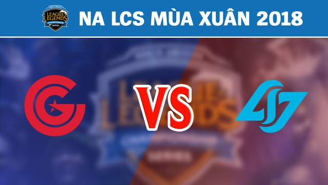 Highlights: CG vs CLG | Clutch Gaming vs Counter Logic Gaming | LCS Bắc Mỹ Mùa Xuân 2018