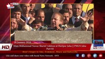Mian Muhammad Nawaz Sharief Address at Haripur Jalsa || PMLN Jalsa  Part 02