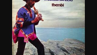 PHAROAH SANDERS - *THEMBI* - Love