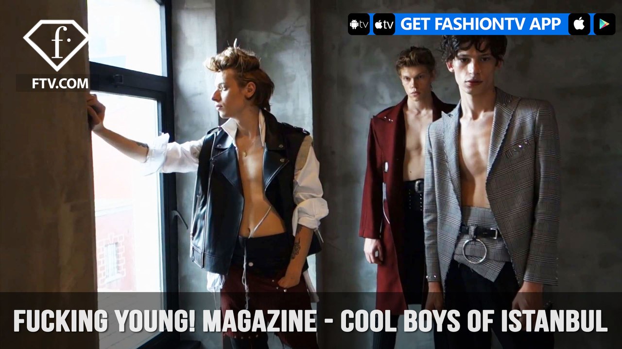 Cool Boys of Istanbul for Fucking Young! Magazine by Okan Gulderen | FashionTV | FTV