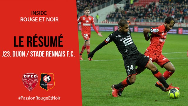 J23. Dijon / Stade Rennais F.C. : Le Résumé