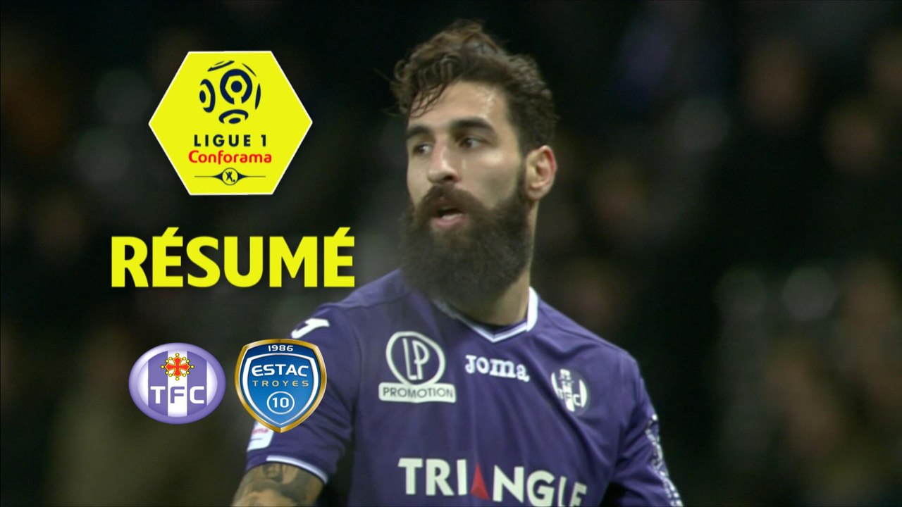 Toulouse FC - ESTAC Troyes (1-0)  - Résumé - (TFC-ESTAC) / 2017-18