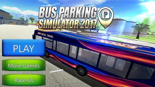 Bus Parking Simulator 2017 - Android Gameplay HD