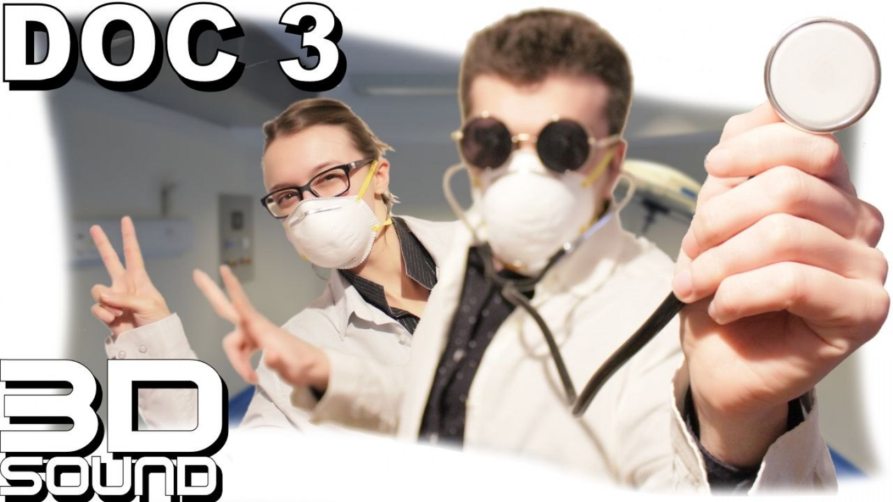 ASMR français - Docteur 3 - Roleplay - (french Binaural, 3D)
