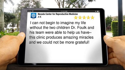 Nevada Center for Reproductive Medicine Reno Amazing 5 Star Review by A & K
