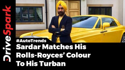 Sardar Matches His Rolls-Royces’ Colour To His Turban: Singh Is King - DriveSpark