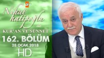 Nihat Hatipoğlu ile Kur'an ve Sünnet - 28 Ocak 2018