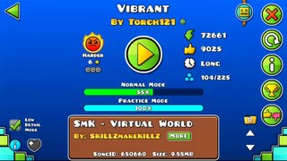 ¡VIBRANTE! ¡VIBRANT BY TORCH121! ¡GEOMETRY DASH 2.11! ¡EPIC FEATURED!