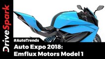 Auto Expo 2018: Emflux Motors Model 1 Electric Bike - DriveSpark