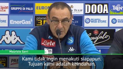 Napoli Fokus Pada Keindahan - Sarri