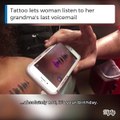 Elle s'est fait tatouer un message de sa grand-mère : tellement émouvant