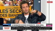 Morandini Live - L'humoriste Nino Arial raconte comment il a quitté en 10 minutes son poste de banquier pour changer de vie