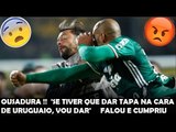 FELIPE MELO DEU SOCO NA CARA DO URUGUAIO E OLHA A CONFUSÃO CONTRA O PENAROL