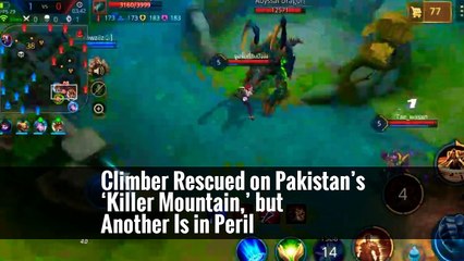 Climber Rescued on Pakistan’s ‘Killer Mountain,’ but Another Is in Peril