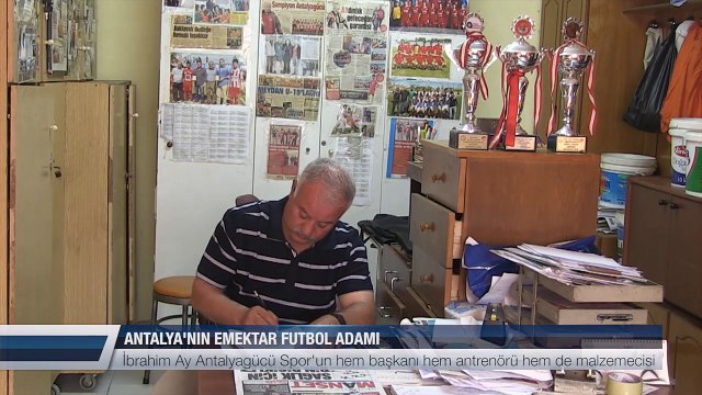 ANTALYA'NIN EMEKTAR FUTBOL ADAMI