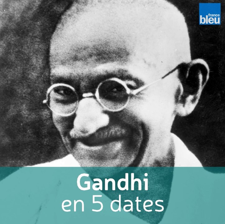 Gandhi en 5 dates