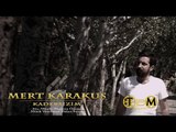 Mert Karakuş - Kadersizim (Official Video)