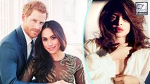 Priyanka Chopra Cryptically Reveals If She Is Meghan Markle's Bridesmaid