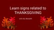 Learn ASL: Sign about Thanksgiving and Black Friday in American Sign Language