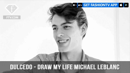Dulcedo - Draw my life - Michael Leblanc | FashionTV | FTV