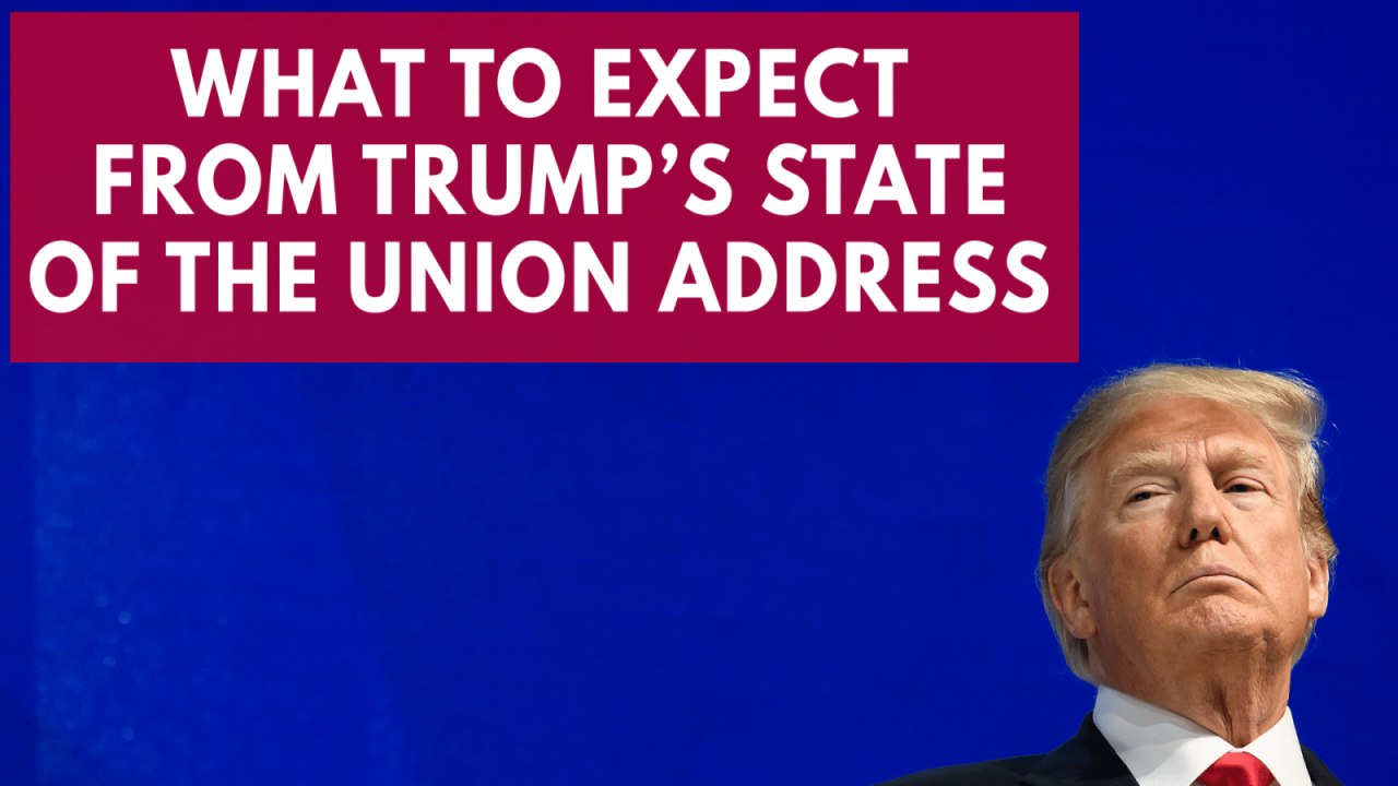What to expect from Trump's State of The Union Address