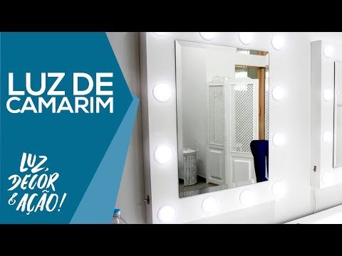 Luz de Maquiagem e Camarim ft Ilunato - Luz, Decor & Ação!