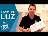 Luz Direta, Indireta e Difusa - Dicas de Decoração - Luz, Decor & Ação!