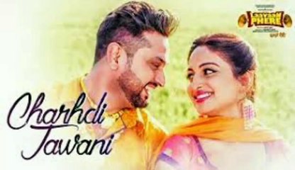 Roshan Prince: Chardhi Jawani (Full Song) | Laavaan Phere | Rubina Bajwa | Latest Punjabi Movie 2018
