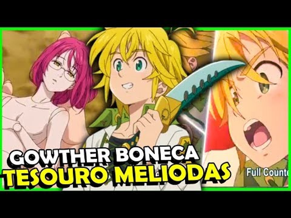 MINI GOWTHER, REVELADO TESOURO DE MELIODAS, MAIOR FULL FULL COUNTER DO ANIME! - Análise NNT S2ep03