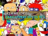 CARICATURAS DE LOS 90'S