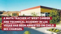 Teacher at Las Vegas magnet school arrested on child sex charges