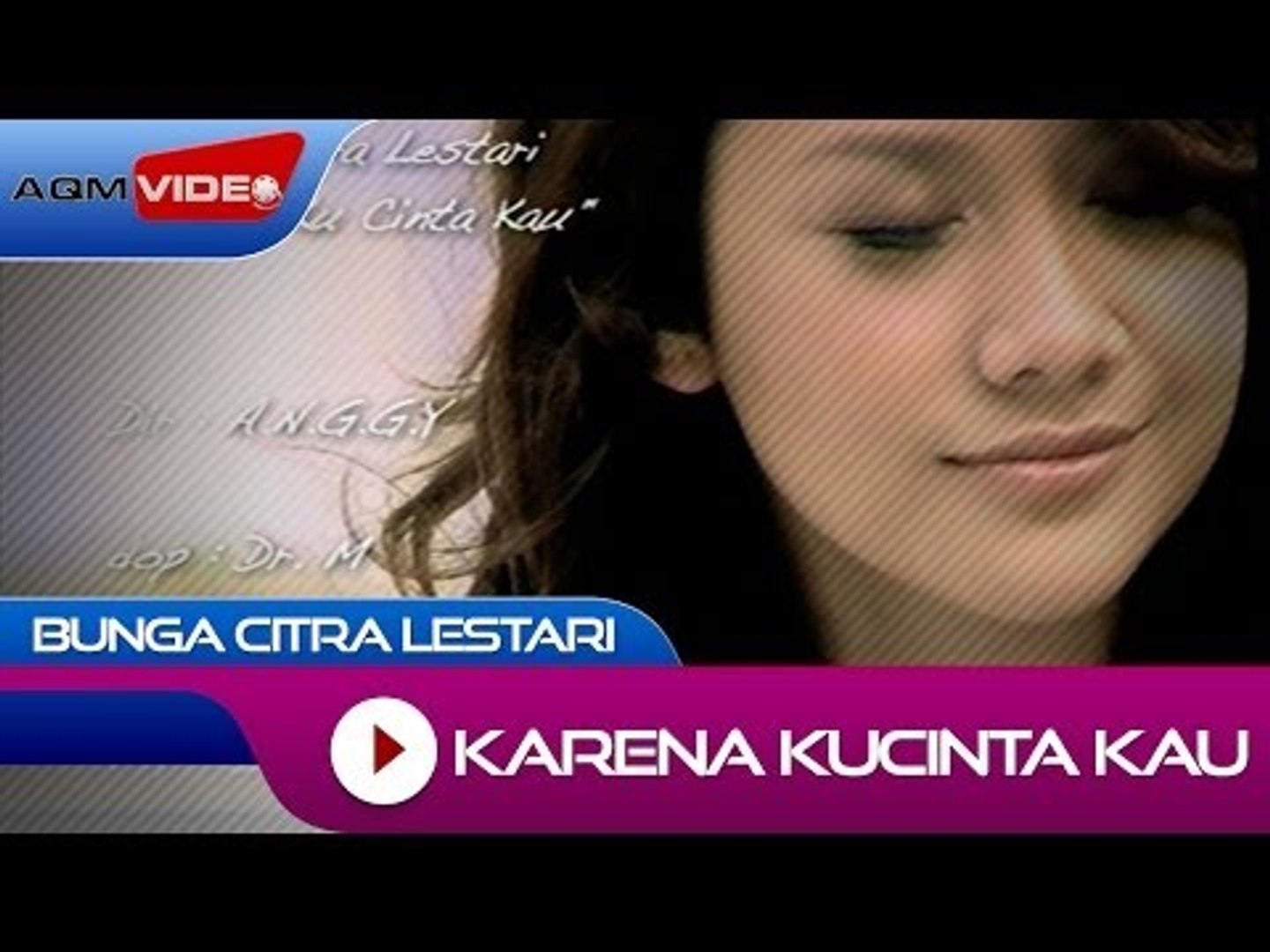 Bunga citra lestari karena kucinta kau