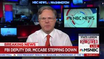 Andrew McCabe Steps Down As Deputy Director Of The FBI | Andrea Mitchell | MSNBC