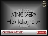 Atmosfera -Tak Tahu Malu Mp3 Karaoke Lirik Cover