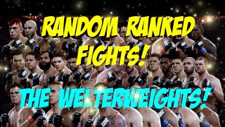 RANDOM RANKED FIGHTS: THE WELTERWEIGHTS!