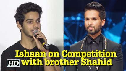 Ishaan SPEAKS on Competition with brother Shahid
