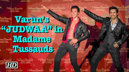 Varun Dhawan’s “JUDWAA” in Madame Tussauds