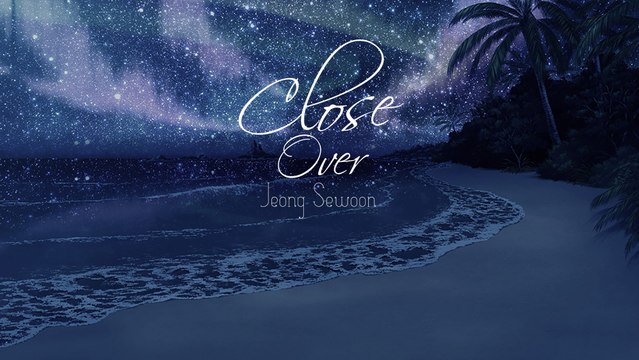 [Vietsub+Kara] Close Over - Jeong Sewoon (PROD. Echae Kang, Jeong Sewoon)