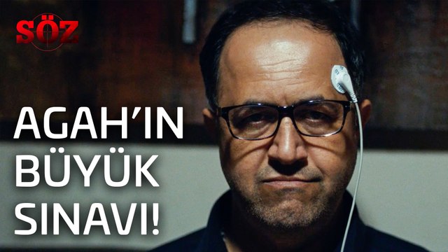 Söz | 31.Bölüm - Agah'ın Büyük Sınavı!